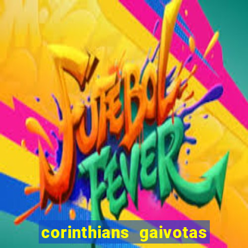 corinthians gaivotas da fiel